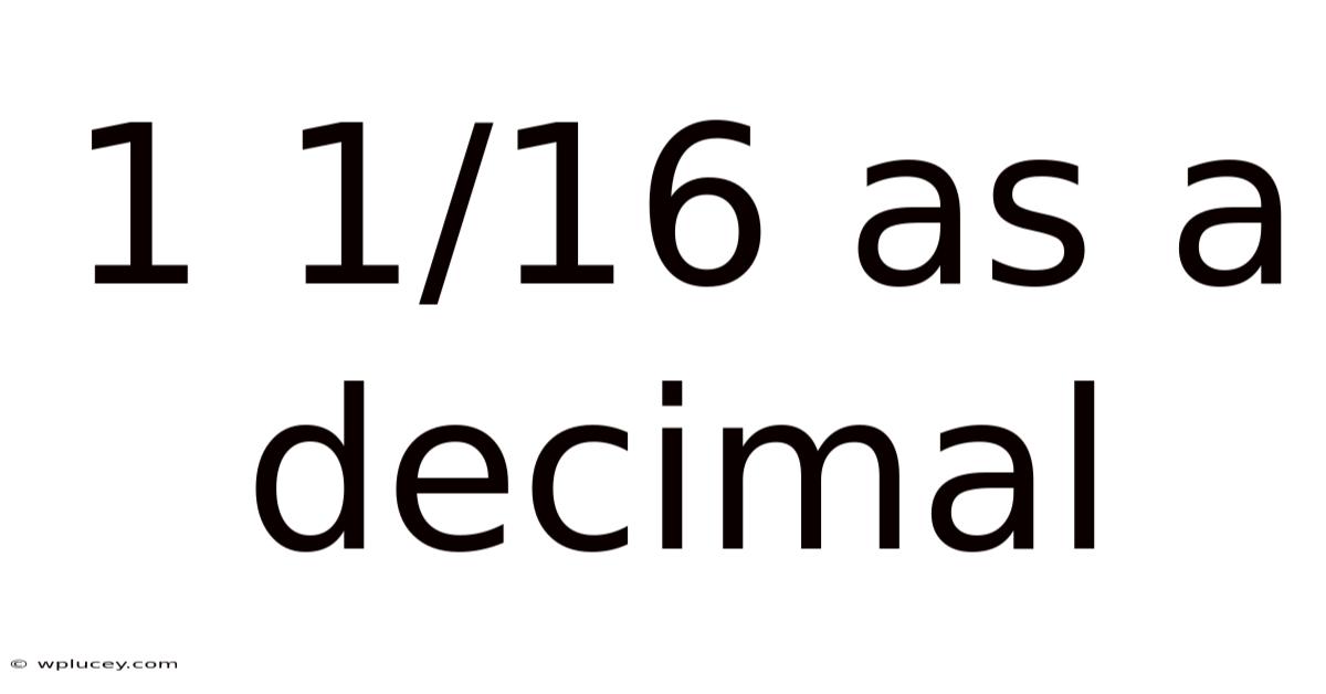 1 1/16 As A Decimal
