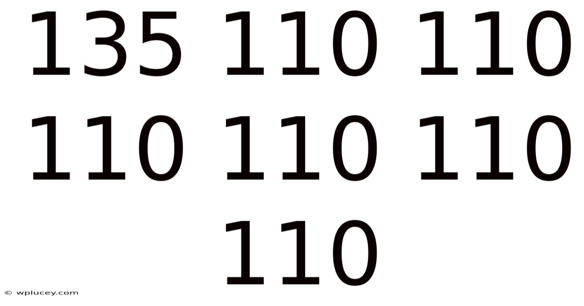 135 110 110 110 110 110 110