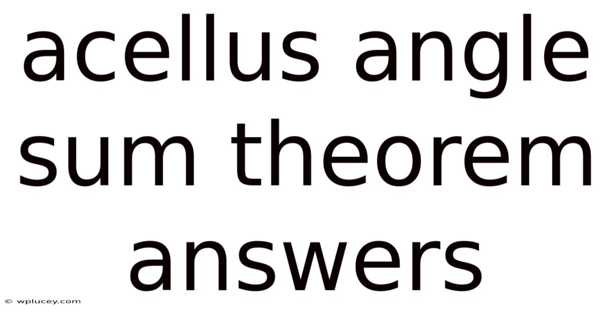 Acellus Angle Sum Theorem Answers