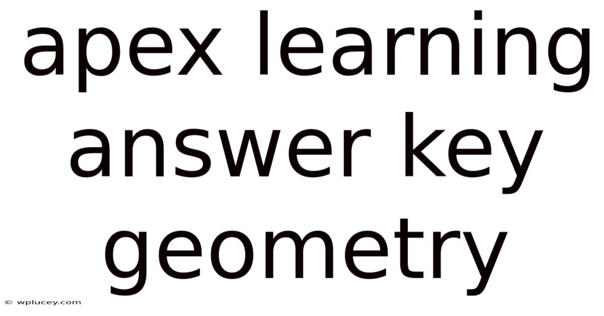 Apex Learning Answer Key Geometry