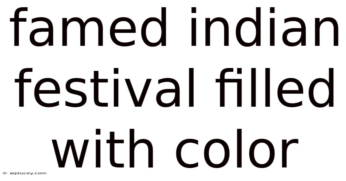 Famed Indian Festival Filled With Color