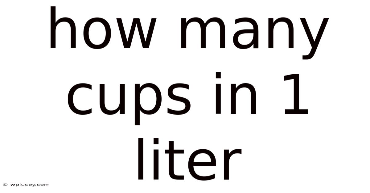 How Many Cups In 1 Liter