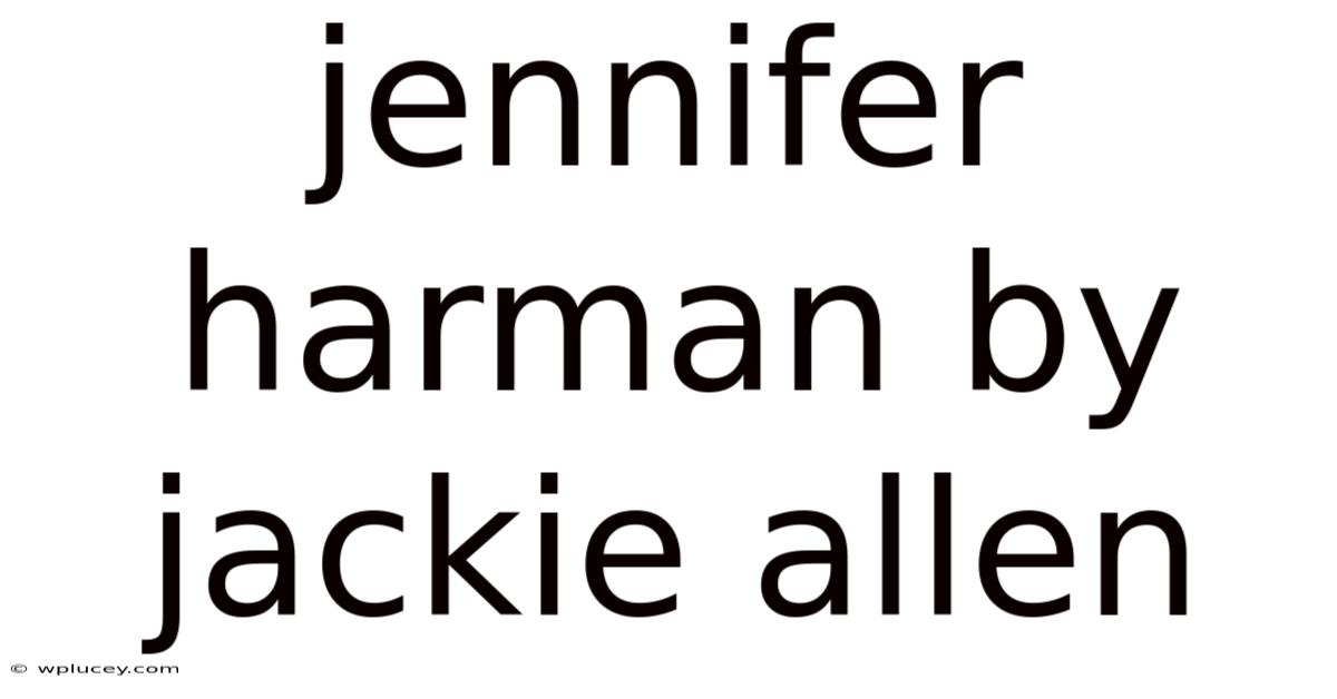 Jennifer Harman By Jackie Allen