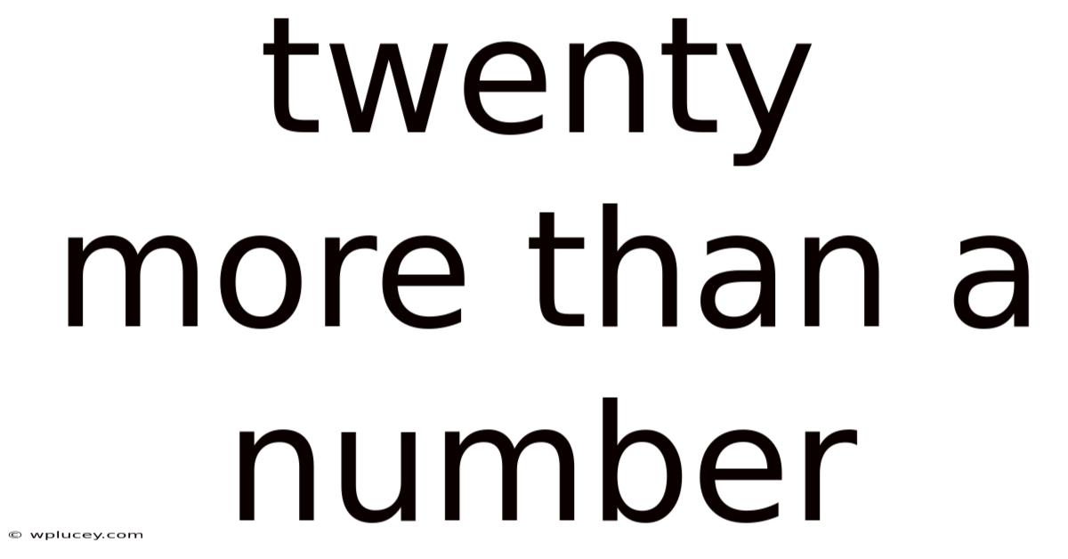 Twenty More Than A Number